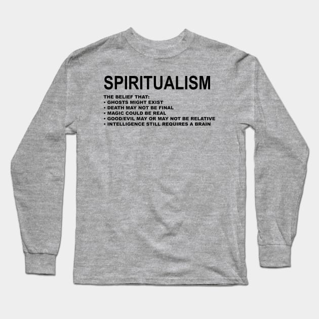 Spiritualism Long Sleeve T-Shirt by dxkeizur